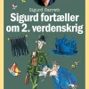 Sigurd fortæller om 2. verdenskrig - Læs selv-serie (Bog, Hardback, Dansk) af Sigurd Barrett
