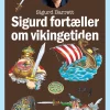 Sigurd fortæller om vikingetiden - Læs selv-serie (Bog, Hardback, Dansk) af Sigurd Barrett