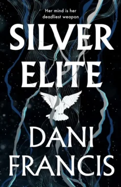 Silver Elite (Bog, Hardback, Engelsk) af Dani Francis