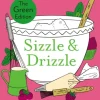 Sizzle & Drizzle: The Green Edition: Over 100 Essential Bakes, Recipes and Tips (Bog, Hardback, Engelsk) af NANCY BIRTWHISTLE