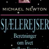 Sjælerejser: Beretninger om livet mellem livene (Ebog, epub, Dansk) af Michael Newton