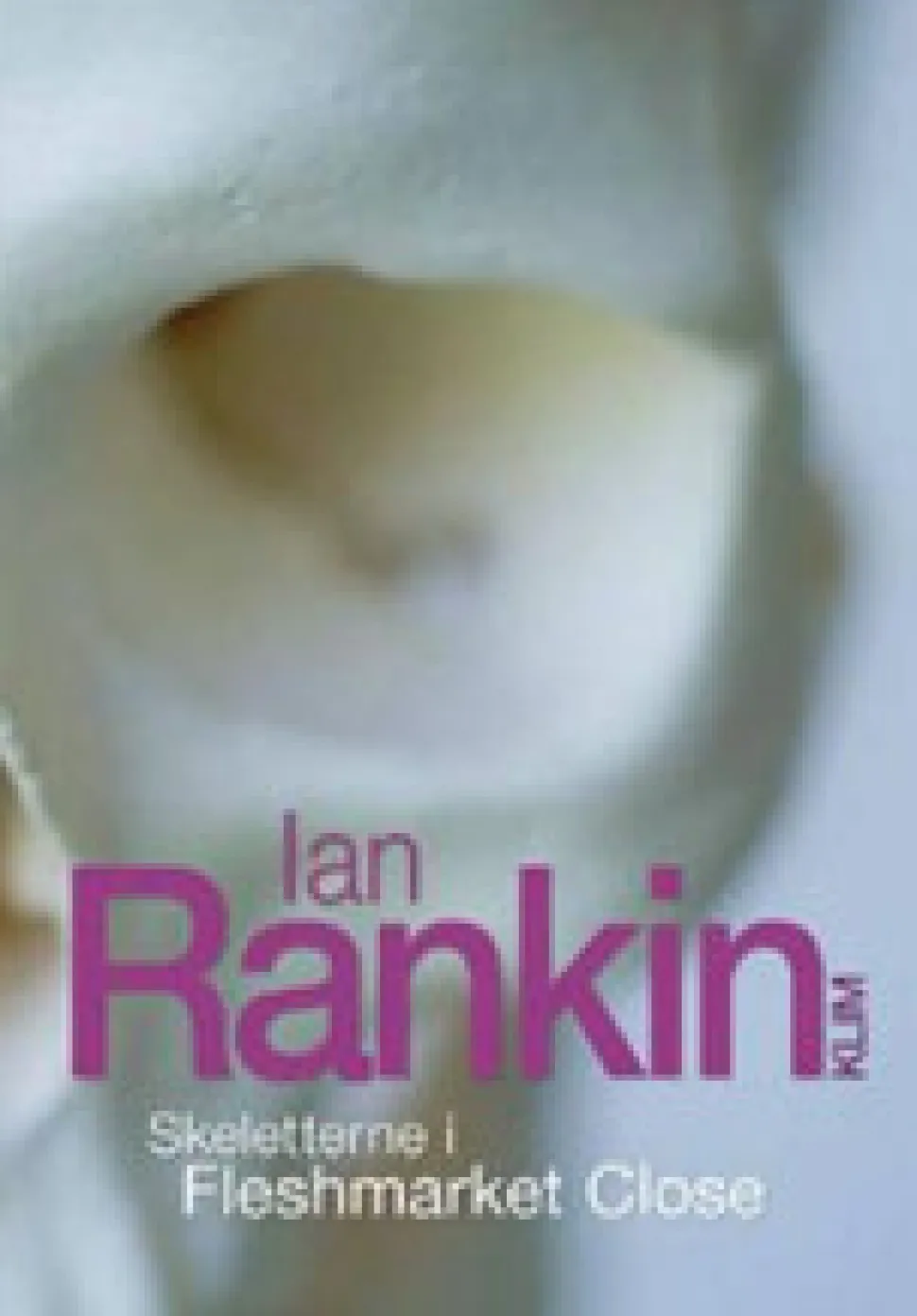 Skeletterne i Fleshmarket Close (Bog, Hæftet, Dansk) af Ian Rankin