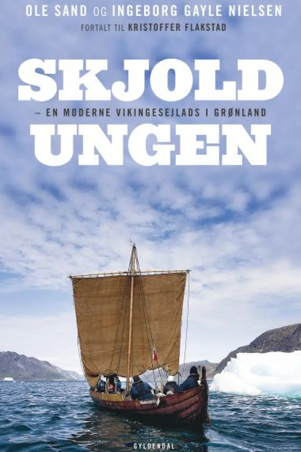 Skjoldungen: – en moderne vikingesejlads i Grønland (Lydbog, zip_mp3, Dansk) af Kristoffer Flakstad