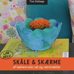 Skåle & skærme: af køkkenrulle, vat og vatrondeller (Ebog, pdf, Dansk) af Tina Dalbøge