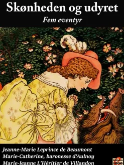 Skønheden og udyret: Fem eventyr (Ebog, epub, Dansk) af Jeanne-Marie Leprince de Beaumont