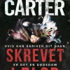 Skrevet i blod (Hæftet, Dansk) af Chris Carter