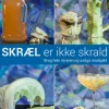 Skræl er ikke skrald: Brug hele råvaren og undgå madspild (Bog, Paperback, Dansk) af Michael Folman Jensen