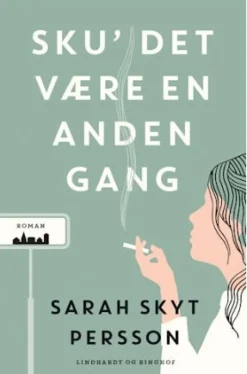 Sku' det være en anden gang - [RODEKASSE/DEFEKT] (Bog, Dansk)