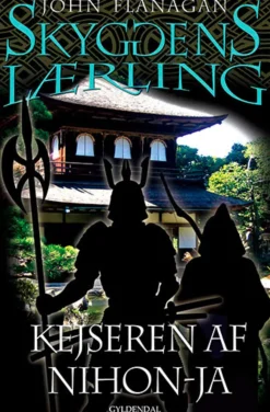 Skyggens lærling 10 - Kejseren af Nihon-Ja (Ebog, epub, Dansk) af John Flanagan