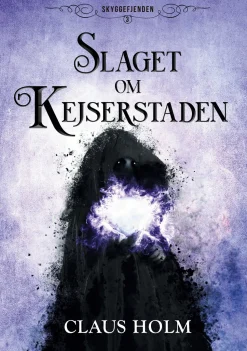 Slaget om Kejserstaden (Ebog, epub, Dansk) af Claus Holm