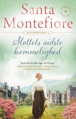 Slottets sidste hemmelighed (Hardback, Dansk) af Santa Montefiore