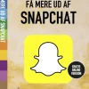 Snapchat: Få mere ud af Snapchat - [RODEKASSE/DEFEKT] (Bog, Hæftet, Dansk) af Ronja Melissa Vistisen