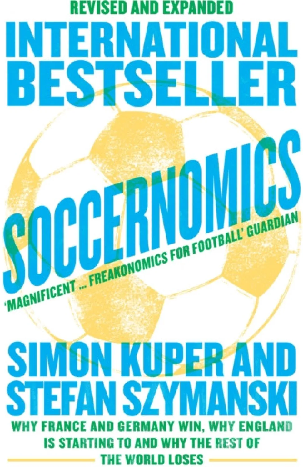 Soccernomics (World Cup Edition): Why France and Germany Win, Why England is Starting... (Bog, Paperback / softback, Engelsk)