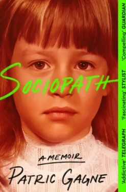 Sociopath: The Eye-opening True Story Everyone's Talking About (Bog, Paperback / softback, Engelsk) af Patric Gagne