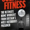 Solitary Fitness - The Ultimate Workout From Britain's Most Notorious Prisoner (Bog, Paperback / softback, Engelsk)