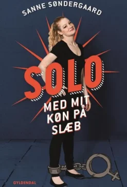 Solo: med mit køn på slæb (Lydbog, zip_mp3, Dansk) af Sanne Søndergaard