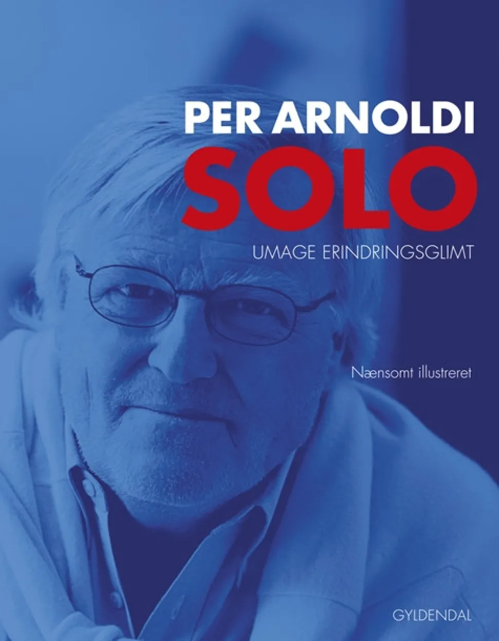 SOLO: Umage erindringsglimt, nænsomt illustreret (Bog, Indbundet, Dansk) af Per Arnoldi