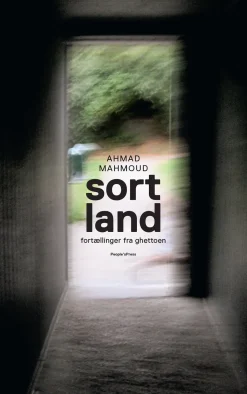 Sort land: Fortællinger fra ghettoen (Ebog, epub, Dansk) af Ahmad Mahmoud