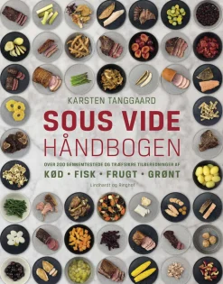 Sous vide håndbogen (Bog, Indbundet, Dansk) af Karsten Tanggaard