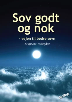 Sov godt og nok: vejen til bedre søvn (Bog, Hæftet, Dansk) af Bjarne Toftegård