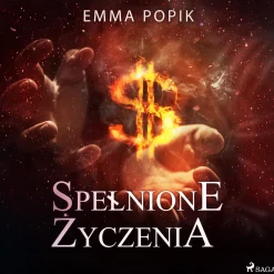 Spełnione życzenia (Lydbog, zip_mp3, Polsk) af Emma Popik
