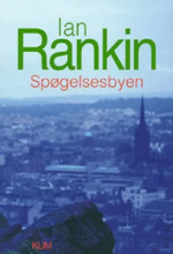 Spøgelsesbyen (Bog, Hæftet, Dansk) af Ian Rankin