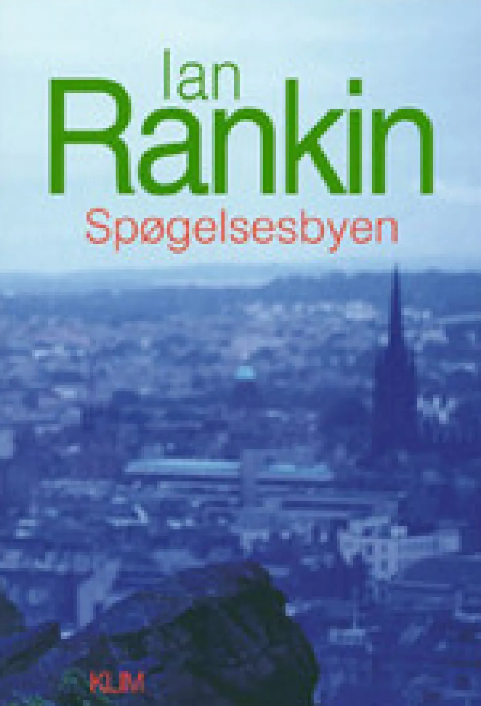 Spøgelsesbyen (Bog, Hæftet, Dansk) af Ian Rankin
