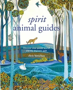 Spirit Animal Guides: Discover Your Power Animal and the Shamanic Path (Bog, Hardback, Engelsk) af Chris Luttichau