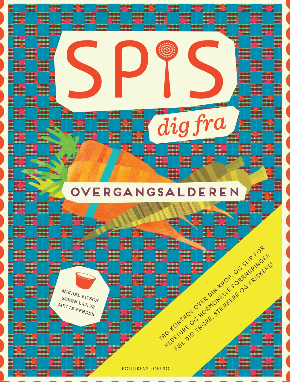 Spis dig fra overgangsalderen (Ebog, epub, Dansk) af Mette Bender