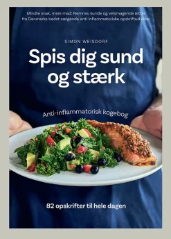Spis dig sund og stærk: Anti-inflammatorisk kogebog (Bog, Hardback, Dansk) af Simon Weisdorf