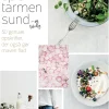 Spis tarmen sund og tab dig: 50 lækre opskrifter, der også gør maven flad (Ebog, epub, Dansk) af Stine Junge Albrechtsen
