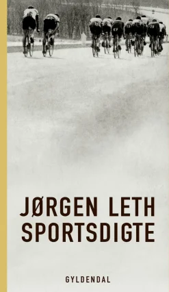 Sportsdigte (Ebog, epub, Dansk) af Jørgen Leth