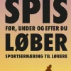 Sportsernæring til løbere: Spis før, under og efter du løber (Bog, Hæftet, Dansk) af Lasse Kristian Suhr