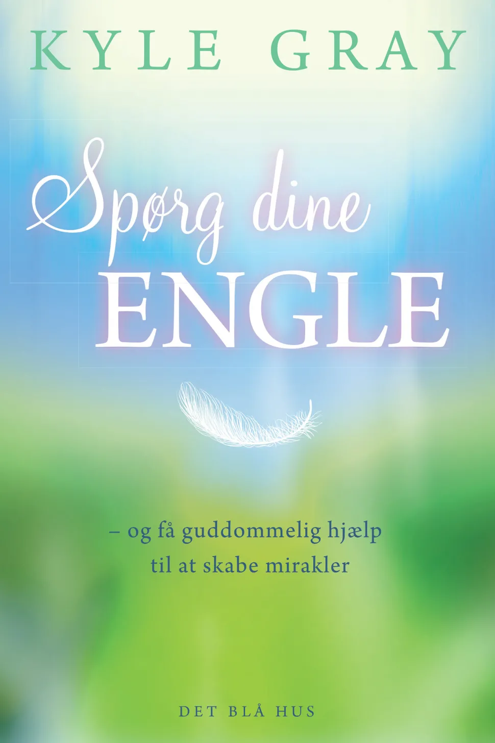 Spørg dine engle: - og få guddommelig hjælp til at skabe mirakler (Lydbog, zip_mp3, Dansk) af Kyle Gray