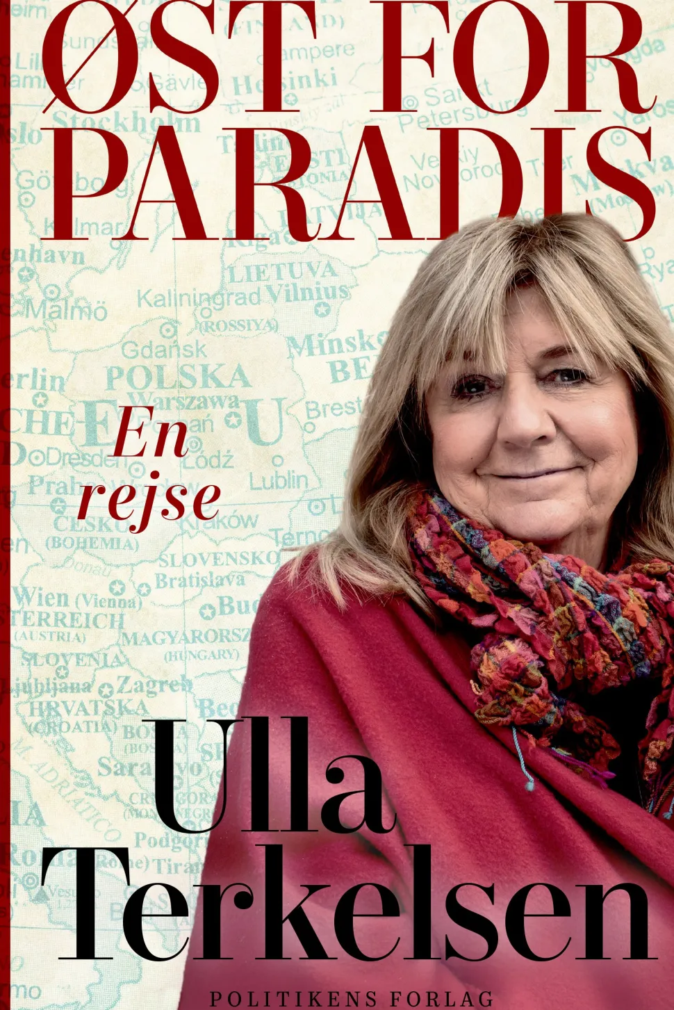Øst for Paradis (Bog, Indbundet, Dansk) af Ulla Terkelsen