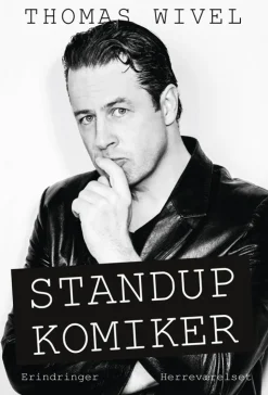 Standupkomiker: Erindringer (Bog, Hæftet, Dansk) af Thomas Wivel