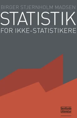 Statistik for ikke-statistikere (Ebog, pdf, drm, Dansk) af Birger Stjernholm Madsen