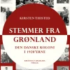 Stemmer fra Grønland: Den danske koloni i 1920'erne (Bog, Hæftet, Dansk) af Kirsten Thisted