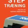 Step Træning: Fire trin til optimal steptræning (Ebog, pdf, Dansk) af Marina Aagaard