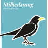 Stilhedssang (Ebog, epub, Dansk) af Nina Malinovski