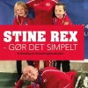 Stine Rex - Gør det simpelt: En fortælling om Danmarks bedste ultraløber (Bog, Hæftet, Dansk) af Heidi Egeberg Johansen