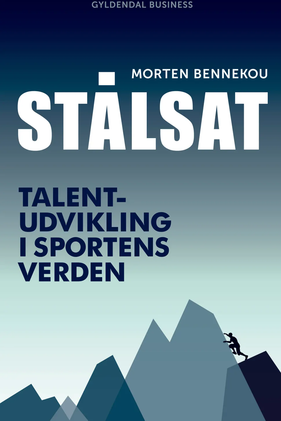 Stålsat: Talentudvikling i sportens verden (Lydbog, zip_mp3, Dansk) af Morten Bennekou