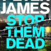 Stop Them Dead: New crimes, new villains, Roy Grace returns... (Bog, Paperback / softback, Engelsk) af Peter James