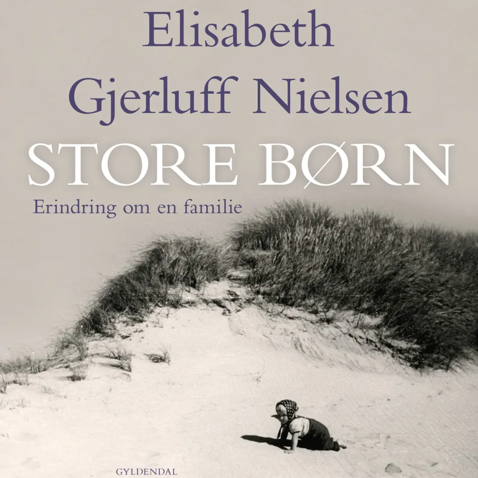Store børn: Erindring om en familie (Lydbog, zip_mp3, Dansk) af Elisabeth Gjerluff Nielsen