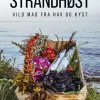 Strandhøst: Vild mad fra hav og kyst (Bog, Indbundet, Dansk) af Svend Hamann