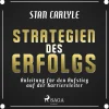 Strategien des Erfolgs - Anleitung für den Aufstieg auf der Karriereleiter (Lydbog, zip_mp3, Tysk) af Stan Carlyle