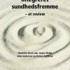 Strategier for integreret sundhedsfremme: - et review (Ebog, epub, drm, Dansk) af Charlotte Bech Lau