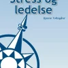 Stress og Ledelse (Ebog, epub, Dansk) af Bjarne Toftegård