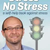 Stress Or no Stress: A Self-Help Book Against Stress (Ebog, epub, Engelsk) af Bjarne Toftegård