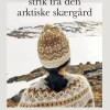 Strik fra den arktiske skærgård: Sweatre, sokker, huer og vanter (Bog, Indbundet, Dansk) af Weichien Chan